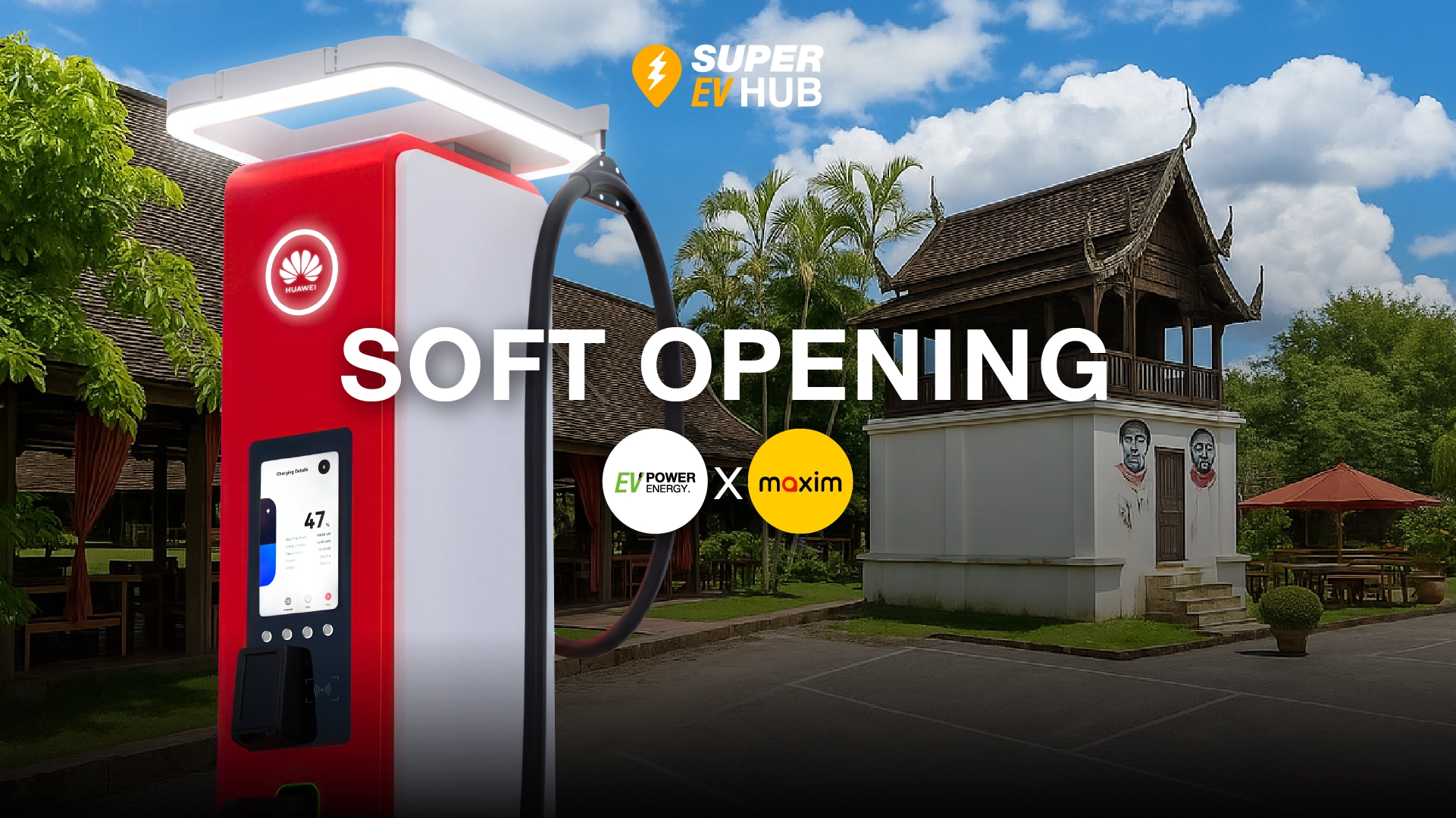 Soft Opening Super EV Hub