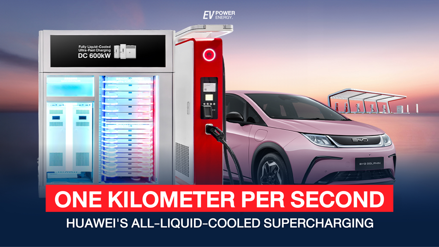 One Kilometer Per Second, Huawei's Liquid-Cooled Ultra-Fast Charging Is Launch now!